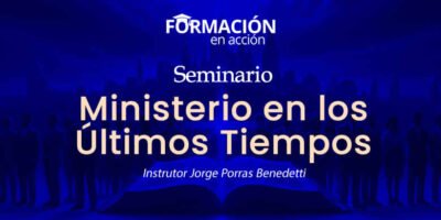 Ministerio en los Últimos Tiempos