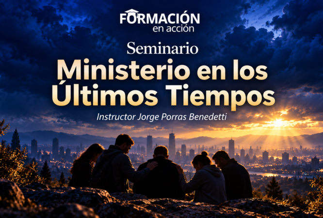 Ministerio en los Últimos Tiempos