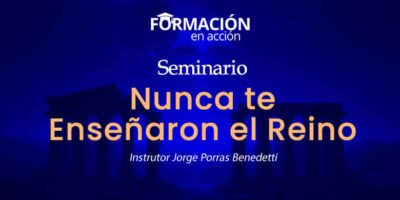 Nunca te Enseñaron el Reino