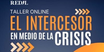 Taller Online «El Intercesor en medio de la crisis»