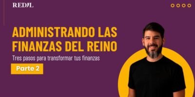 Taller Online Administrando las Finanzas del Reino – Parte 2